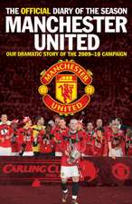 The Story of Our Season: The Official Manchester United Players' Diary 2009–10