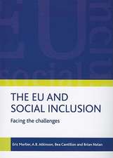 The EU and Social Inclusion: Facing the Challenges