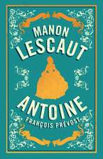 Manon Lescaut: Newly Translated and Annotated