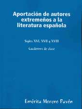 Aportacion de Autores Extremeos a la Literatura Espaola