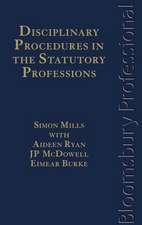 Disciplinary Procedures in the Statutory Professions