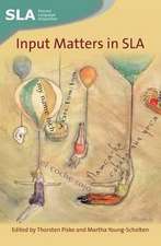 Input Matters in SLA