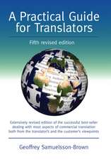 A Practical Guide for Translators: Learning to Talk and Talking to Learn