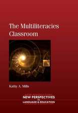 The Multiliteracies Classroom