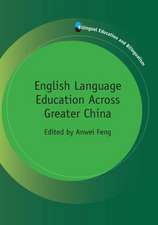 English Language Education Across Greater China