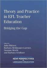 Theory and Practice in EFL Teacher Education