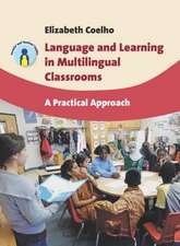 Language and Learning in Multilingual Classrooms