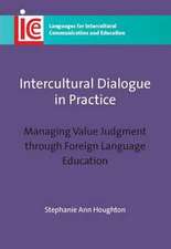 Intercultural Dialogue in Practice: Managing Value Judgment Through Foreign Language Education