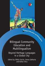 Bilingual Community Education and Multilingualism