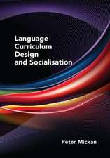 Language Curriculum Design and Socialisation