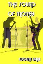 THE SOUND OF MONEY in PAPERBACK