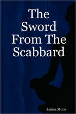 The Sword From The Scabbard