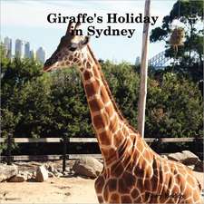 Giraffe's Holiday in Sydney