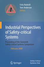 Improvements in System Safety: Proceedings of the Sixteenth Safety-critical Systems Symposium, Bristol, UK, 5-7 February 2008