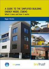 A Guide to the Simplified Building Energy Model (Sbem): What It Does and How It Works (Fb 24)