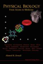 Physical Biology: From Atoms to Medicine