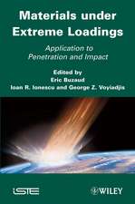 Materials under Extreme Loadings – Application to Penetration and Impact