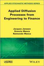 Applied diffusion processes from Engineering to Finance