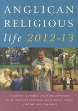 Anglican Religious Life 2012-13