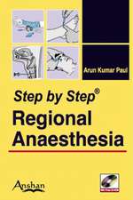 Step by Step Regional Anesthesia [With Mini CDROM]