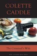 Caddle, C: Criminal's Wife