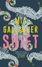 Gallagher, M: Shift