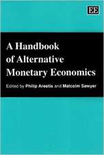 A Handbook of Alternative Monetary Economics