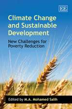 Climate Change and Sustainable Development – New Challenges for Poverty Reduction