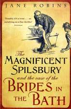 The Magnificent Spilsbury and the Case of the Brides in the Bath