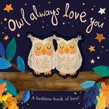 Owl Always Love You