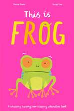 Evans, H: This Is Frog