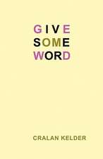 Give Some Word