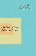 In the Common Dream of George Oppen