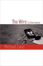 The Wire and Other Poems