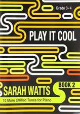 PLAY IT COOL BOOK 2