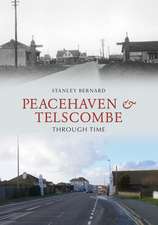 Bernard, S: Peacehaven and Telscombe Through Time