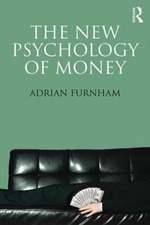 The New Psychology of Money