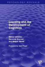 Learning and the Development of Cognition (Psychology Revivals)