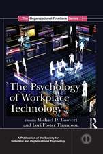 The Psychology of Workplace Technology