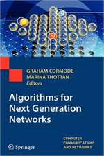 Algorithms for Next Generation Networks