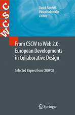 From CSCW to Web 2.0: European Developments in Collaborative Design: Selected Papers from COOP08