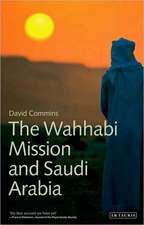 The Wahhabi Mission and Saudi Arabia