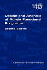 Design and Analysis of Purely Functional Progams