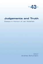 Judgements and Truth. Essays in Honour of Jan Wole¿ski