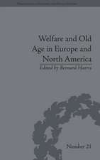 Welfare and Old Age in Europe and North America: The Development of Social Insurance