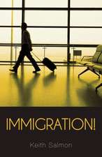 Immigration!: The Memoirs of Scarlett Bluff