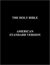 Holy Bible-Asv: A Series of Exercises in Art Structure for the Use of Students and Teachers