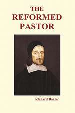 The Reformed Pastor (Hardback)