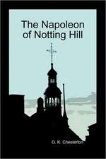 The Napoleon of Notting Hill (Paperback)