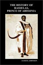 The History of Rasselas, Prince of Abissinia (Hardback)